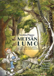 Metsän lumo - Sinikka Piippo