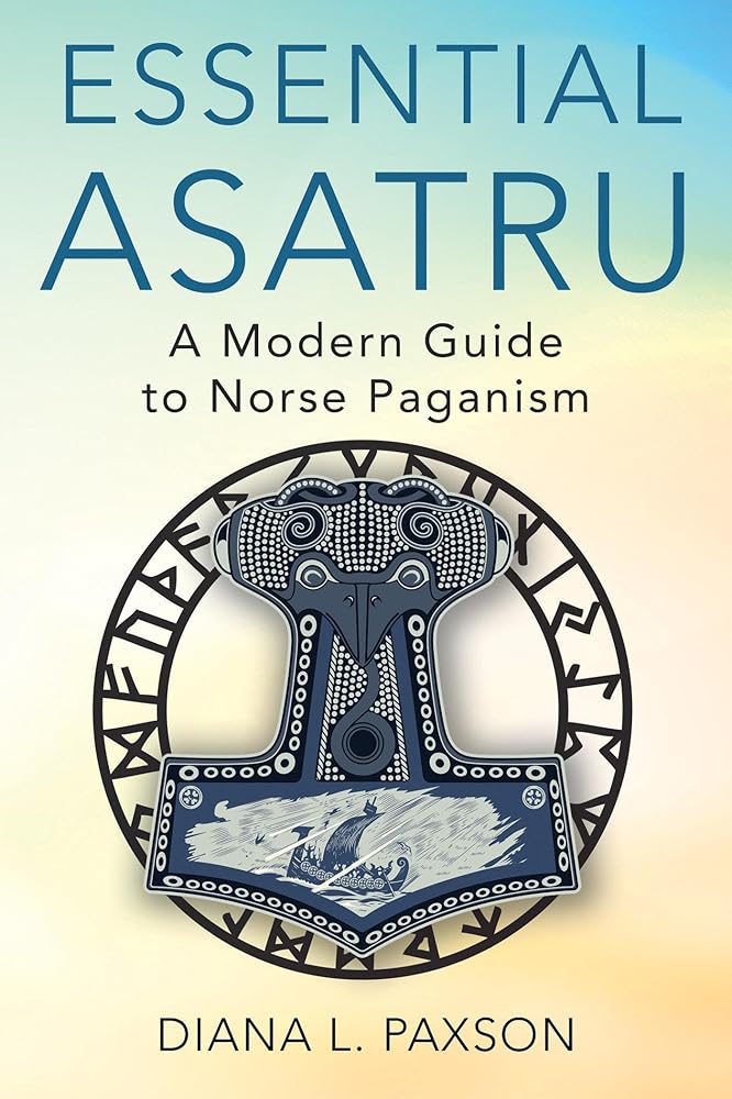 Essential Asatru: A Modern Guide to Norse Paganism cover image