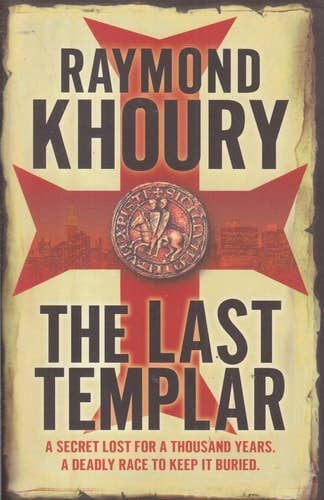 The Last Templar - Raymond Khoury