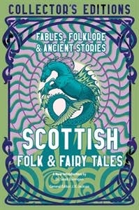 Scottish Folk & Fairy Tales (Collector's Editions)