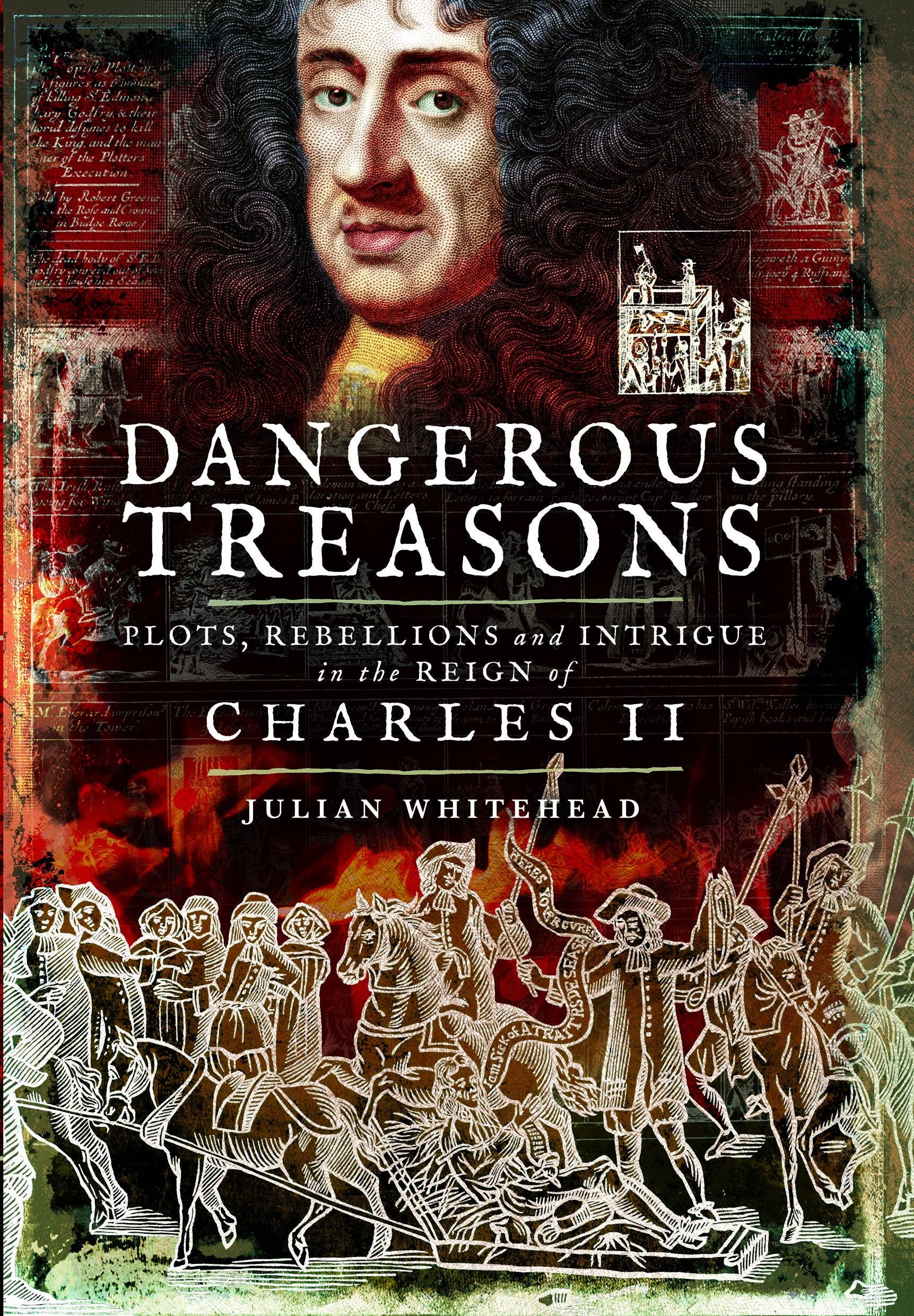 Rebellion in the Reign of Charles II - Julian Whitehead